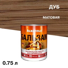 Изображение товара Масло Акватекс Бальзам для дерева дуб 0,75 л